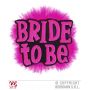 Spilla BRIDE TO BE nera